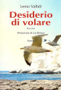 Desiderio di volare di Lenio Vallati